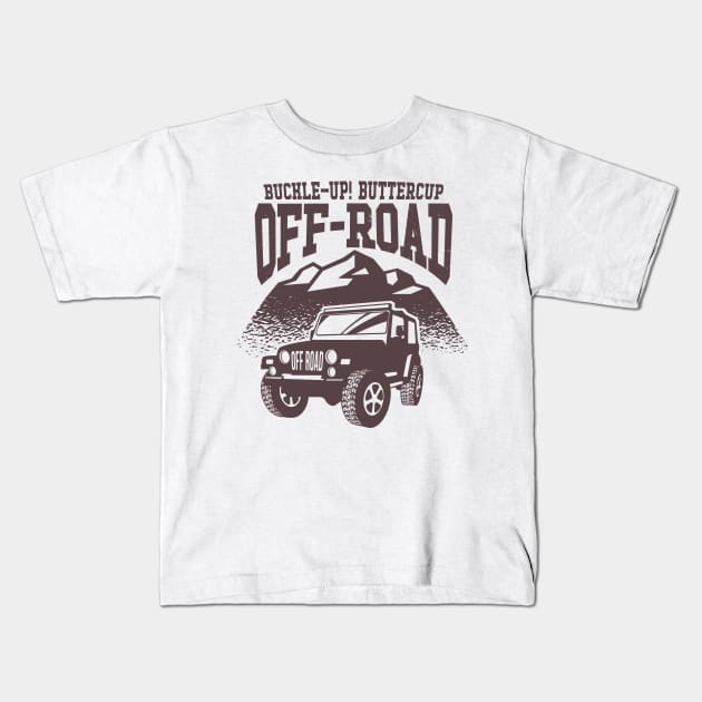 Buckle-Up! Buttercup - Off-Road Kids T-Shirt by Graphic Duster